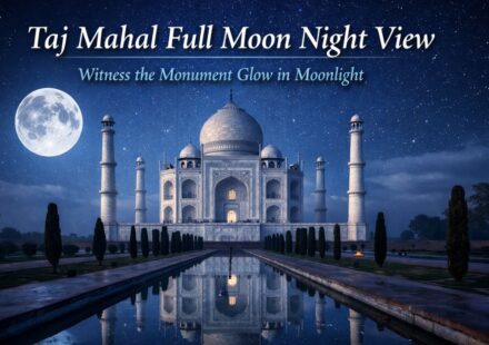 Taj Mahal Full Moon Night View – A Romantic Escape
